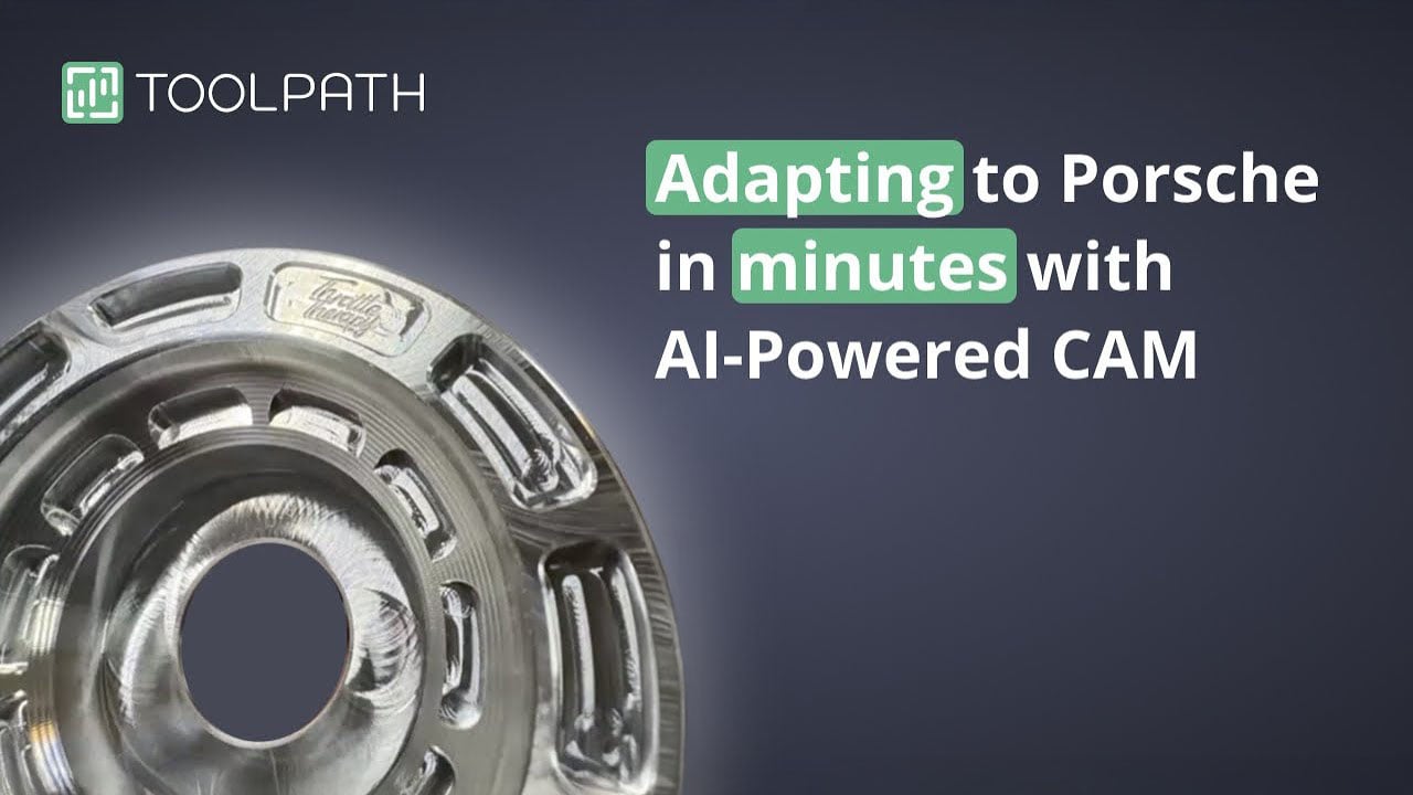 Adpating to Porsche in minutes with AI-Powered CAM