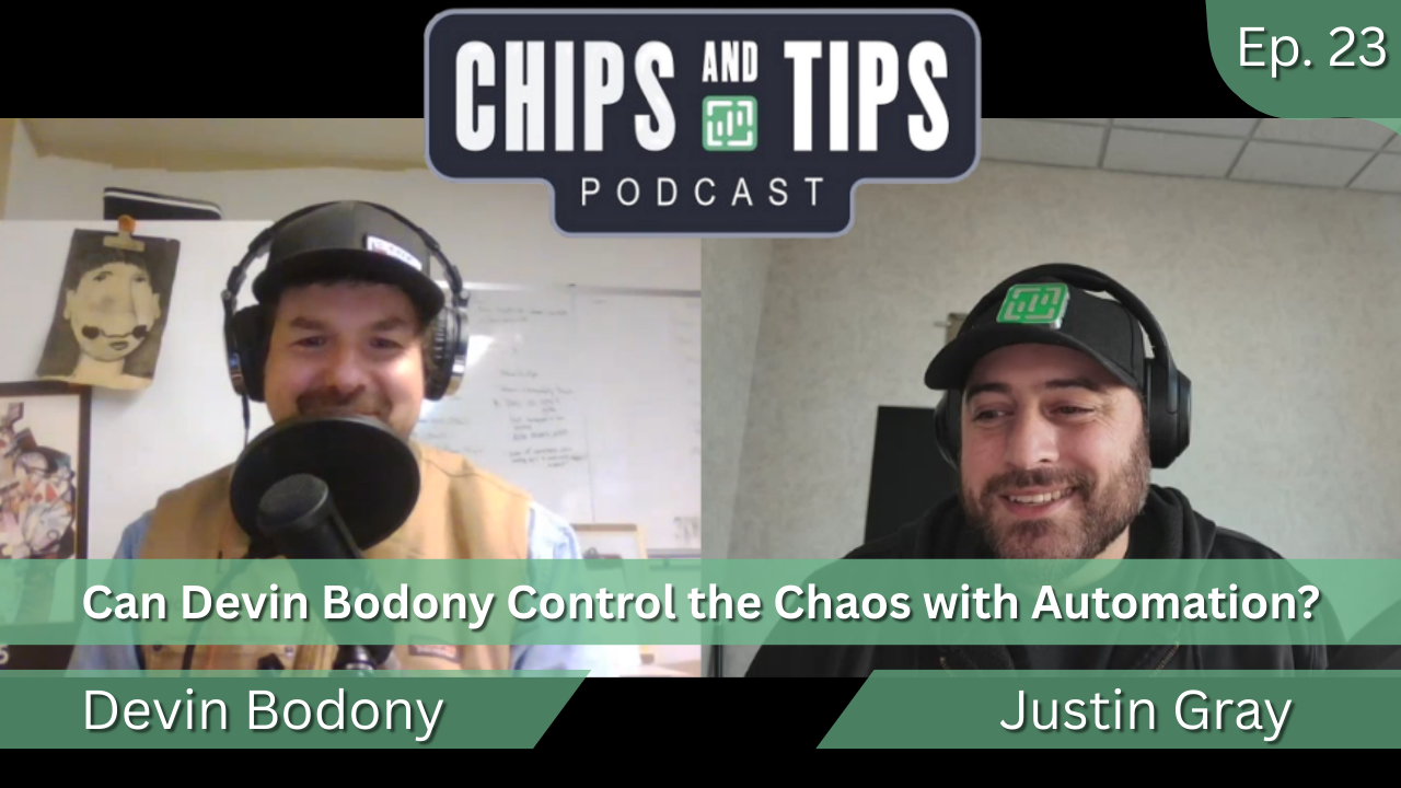 Episode 23 - Can Devin Bodony Control the Chaos with Automation?