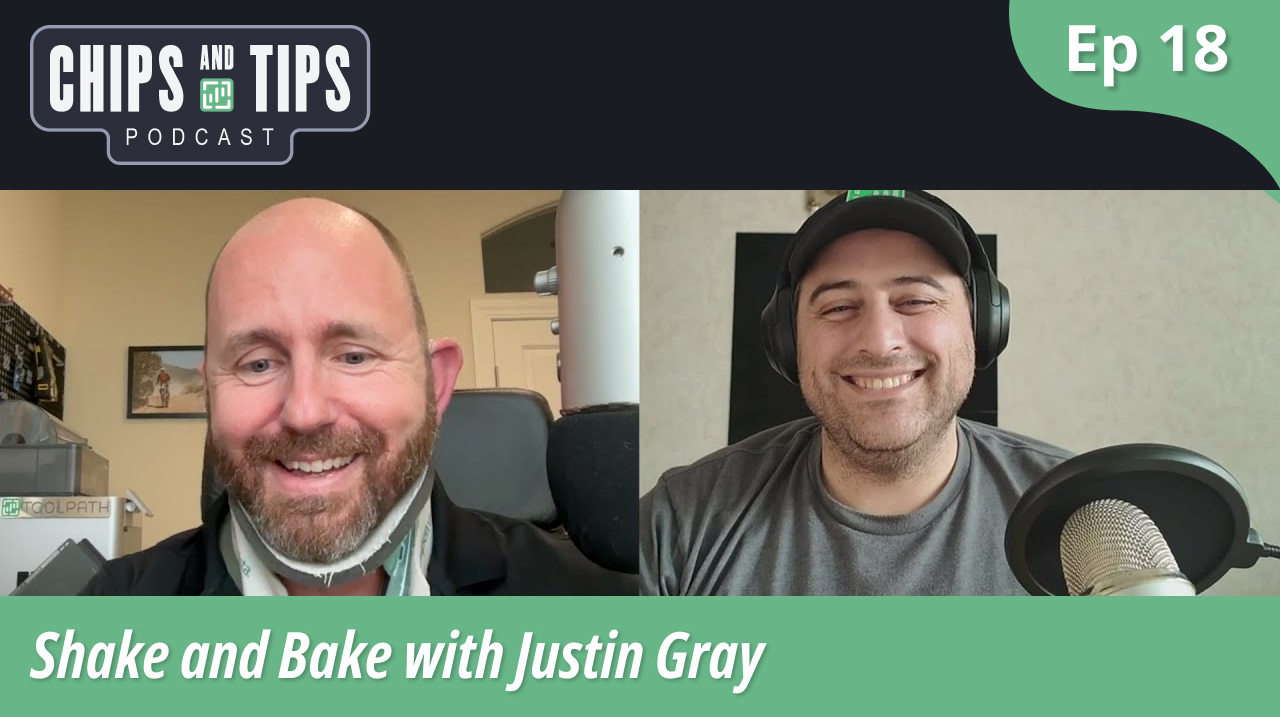 Episode 18 - Shake and Bake with Justin Gray