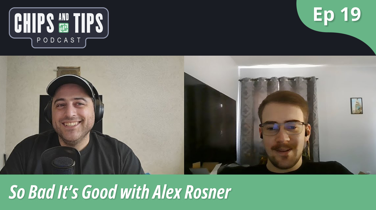 Episode 19 - So Bad It's Good (w/ Alex Rosner)