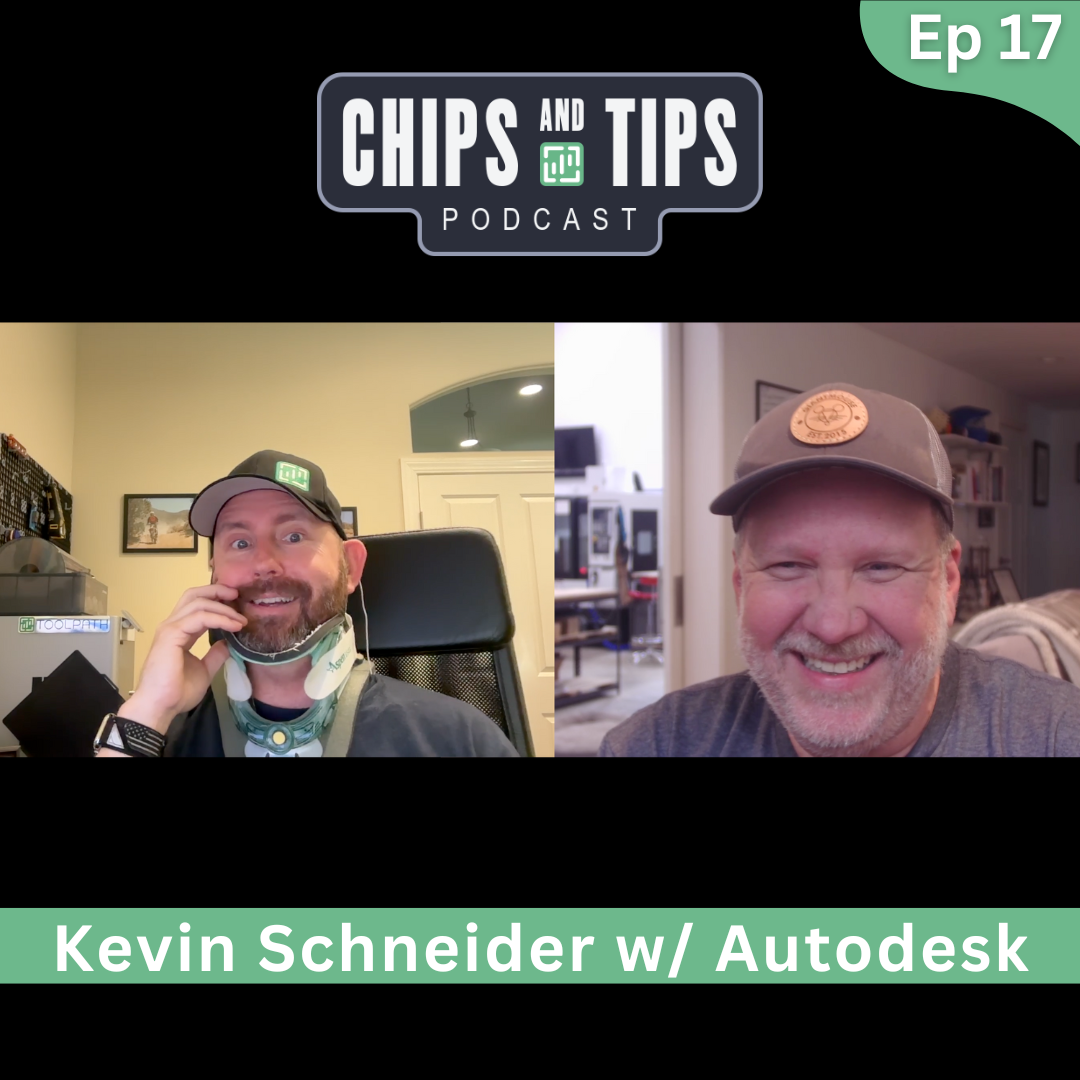 #17 Chips and Tips — Kevin Schneider